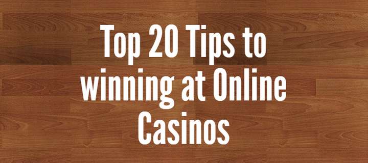 tips 20 winning online casino