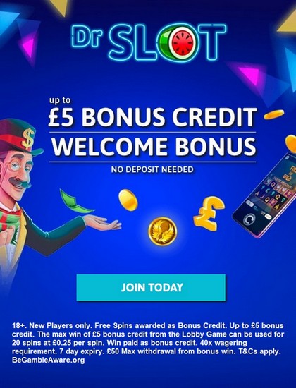 Up to £5 Bonus No Deposit for new players Dr Slot Casino