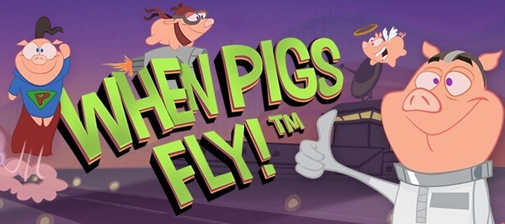 When Pigs Fly Slot