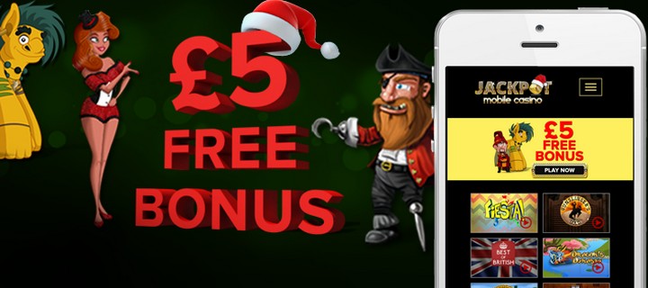 £5 Free Bonus from Jackpot Mobile Casino